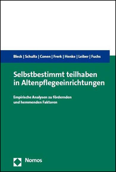 Book cover: Self-determined participation in geriatric care facilities Empirical analyses of promoting and inhibiting factors